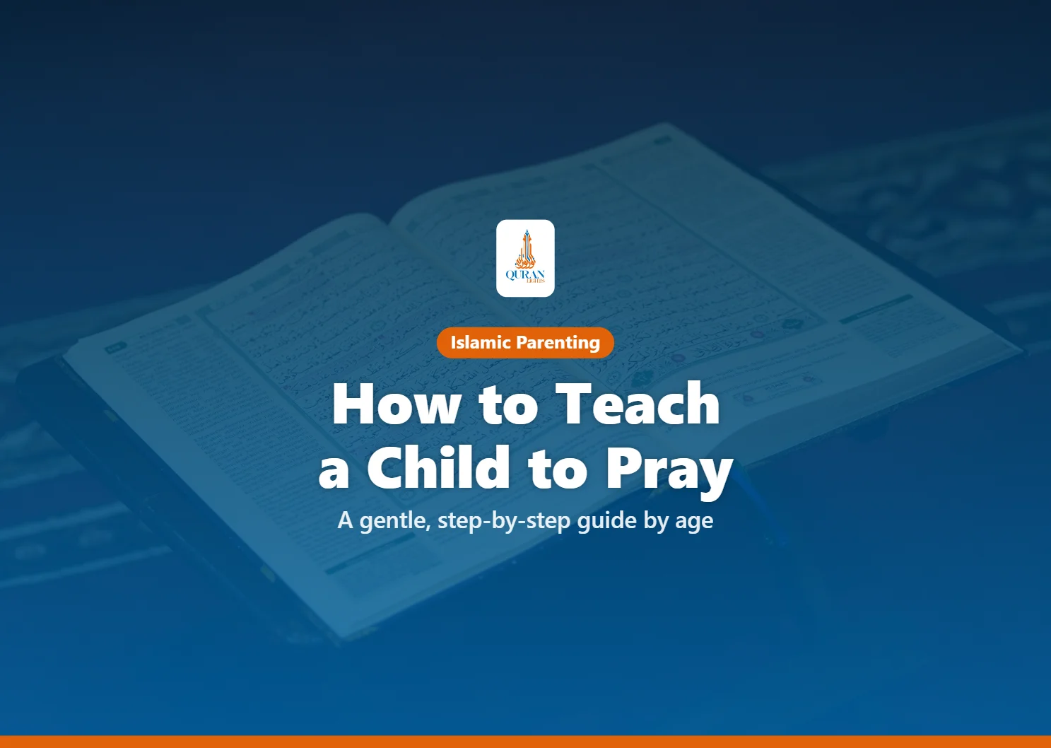 How to Teach a Child to Pray: A Gentle 4-Stage Guide by Age